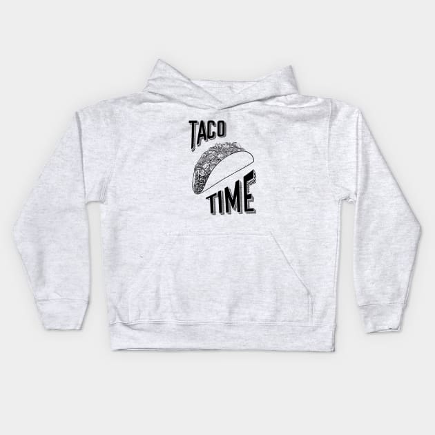 Taco Time! Kids Hoodie by Good Graphics 